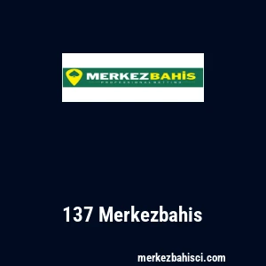 137 Merkezbahis