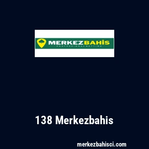 138 Merkezbahis