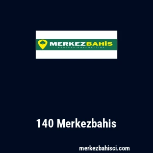 140 Merkezbahis